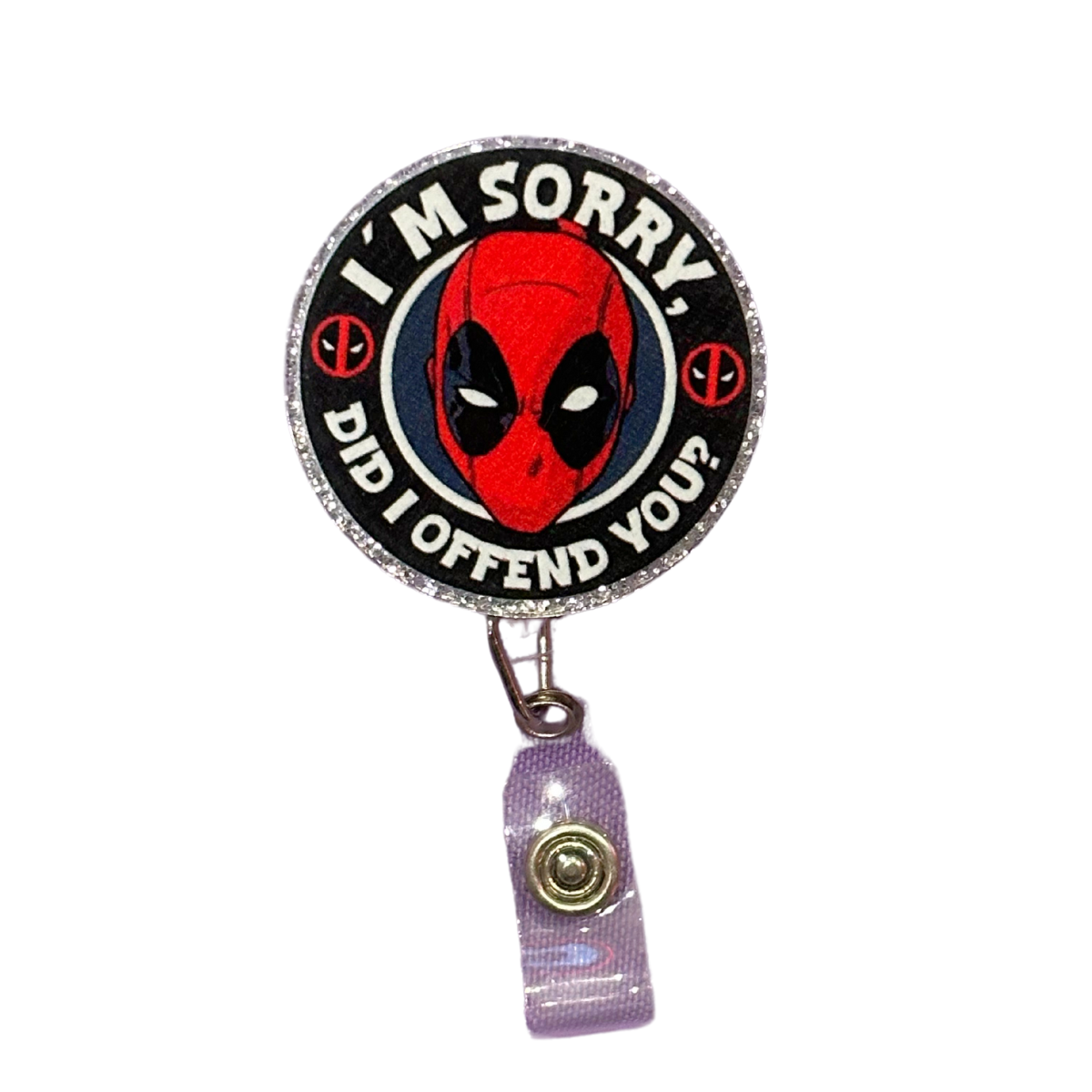 Did I Offend You Badge Reel