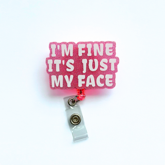 It's Just My Face Badge Reel