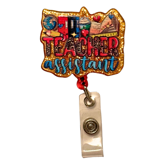 Teacher Assistant Badge Reel