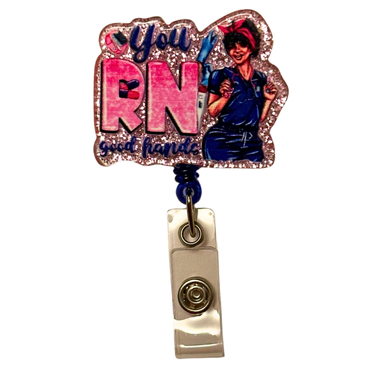 You RN Good Hands Badge Reel